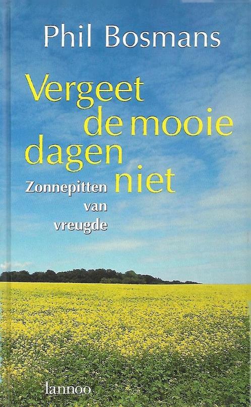 Vergeet de mooie dagen niet 9789020932324 P. Bosmans, Boeken, Woordenboeken, Gelezen, Verzenden