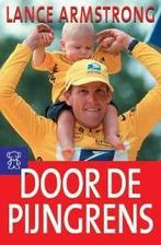 Door de pijngrens 9789027480811 Lance Armstrong, Boeken, Verzenden, Gelezen, Lance Armstrong