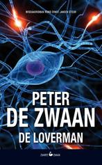 De Loverman  -  Peter de Zwaan, Boeken, Thrillers, Gelezen, Peter de Zwaan, Verzenden