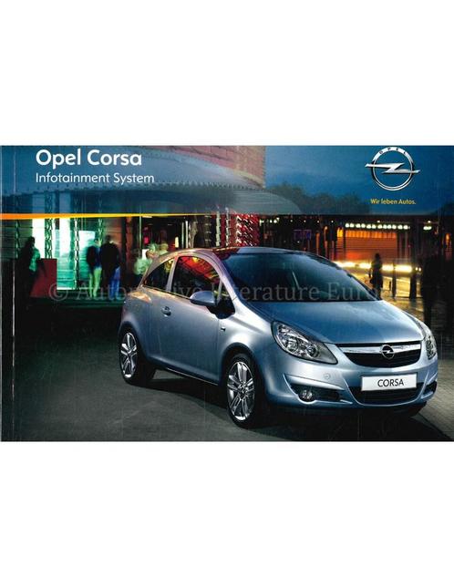 2010 OPEL CORSA INFOTAINMENT SYSTEM INSTRUCTIEBOEKJE, Auto diversen, Handleidingen en Instructieboekjes