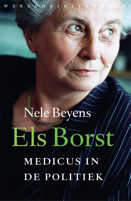 Els Borst 9789028451483 Nele Beyens, Boeken, Politiek en Maatschappij, Gelezen, Verzenden