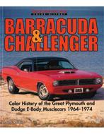 BARRACUDA & CHALLENGER, COLOR HISTORY OF THE GREAT PLYMOUTH, Nieuw, Author