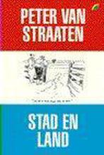 Stad en land 9789041701176 Peter van Straaten, Boeken, Stripboeken, Gelezen, Peter van Straaten, Verzenden