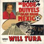 Single vinyl / 7 inch - Will Tura - De Rode Duivels Gaan..., Verzenden, Zo goed als nieuw