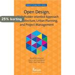 Open Design, a Stakeholder-Oriented Approach in, Verzenden, Gelezen, R. Binnekamp