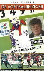 De voetbalreiziger 9789080115484 H. Evenblij, Verzenden, Gelezen, H. Evenblij