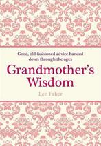 Grandmothers Wisdom 9781843173663 Lee Faber, Gelezen, Lee Faber, David Woodroffe, Verzenden