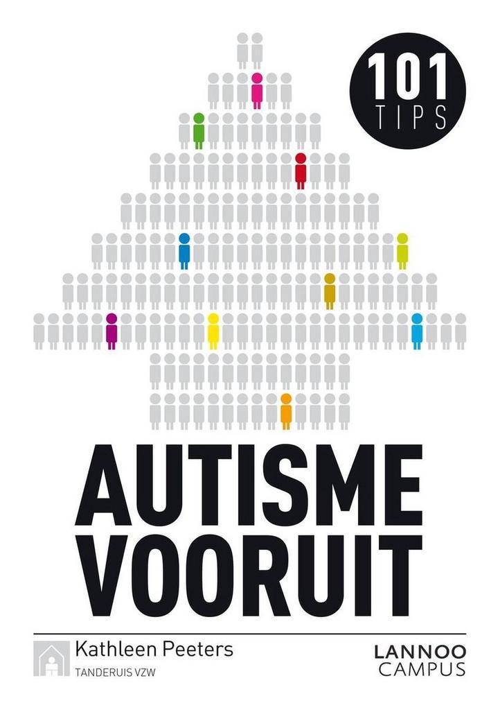 Autisme vooruit 9789401421232 Kathleen Peeters, Boeken, Wetenschap, Zo goed als nieuw, Verzenden
