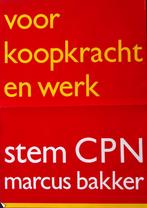 Stem CPN Marcus Bakker, koopkracht en werk (lijst optie), Verzenden, Nieuw, Overige onderwerpen, Met lijst