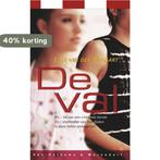 De val 9789000306374 Elle van den Bogaart, Boeken, Verzenden, Gelezen, Elle van den Bogaart