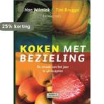 Koken met bezieling 9789043518413, Verzenden, Zo goed als nieuw