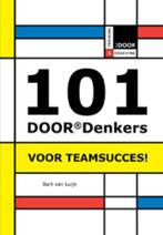 101 DOORDenkers voor teamsucces! 9789070127510, Boeken, Gelezen, Bart van Luijk, Luijk, Bart van, Verzenden