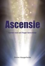 Ascensie - Samen naar een hoger bewustzijn - Dorien Hoogerhe, Boeken, Nieuw, Verzenden