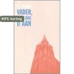 Vader, ik klaag u aan 9789043507349 H.J. HEGGER, Boeken, Verzenden, Gelezen, H.J. HEGGER
