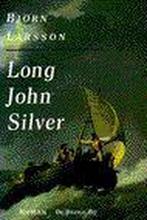 LONG JOHN SILVER 9789023437703 B. Larsson, Verzenden, Zo goed als nieuw, B. Larsson