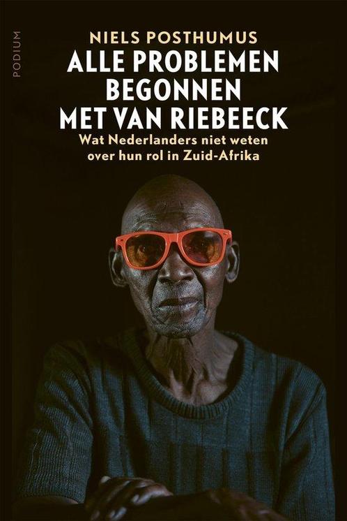 9789463811149 Alle problemen begonnen met Van Riebeeck, Boeken, Studieboeken en Cursussen, Zo goed als nieuw, Verzenden