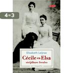 Cécile en Elsa, strijdbare freules 9789044534825, Boeken, Verzenden, Gelezen, Elisabeth Leijnse