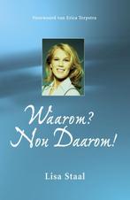 Waarom? Nou Daarom! 9789080703117 L. Staal, Verzenden, Gelezen, L. Staal