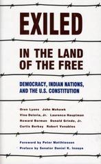 Exiled in the Land of the Free 9780940666153 Oren Lyons, Boeken, Verzenden, Gelezen, Oren Lyons