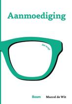 Aanmoediging | 9789024446964 | Marcel de Wit, Zo goed als nieuw, Marcel de Wit