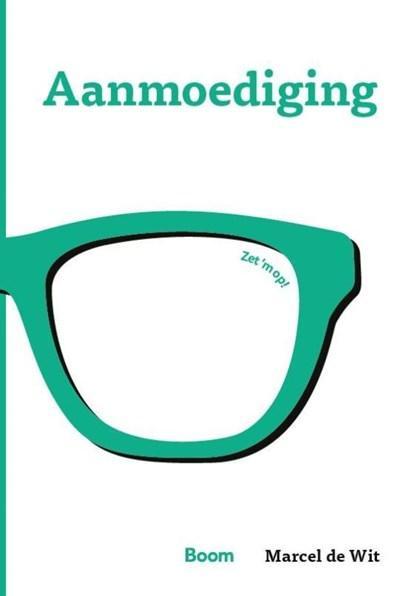 Aanmoediging | 9789024446964 | Marcel de Wit, Boeken, Wetenschap, Zo goed als nieuw