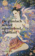 De glimlach achter opwindend Thailand 9789089540072, Verzenden, Zo goed als nieuw, G. de Kok