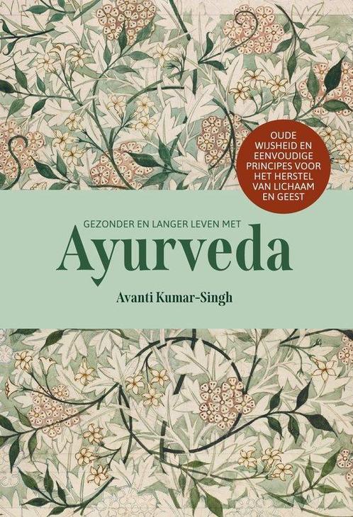 9789493394339 Gezonder en langer leven met Ayurveda, Boeken, Gezondheid, Dieet en Voeding, Nieuw, Verzenden