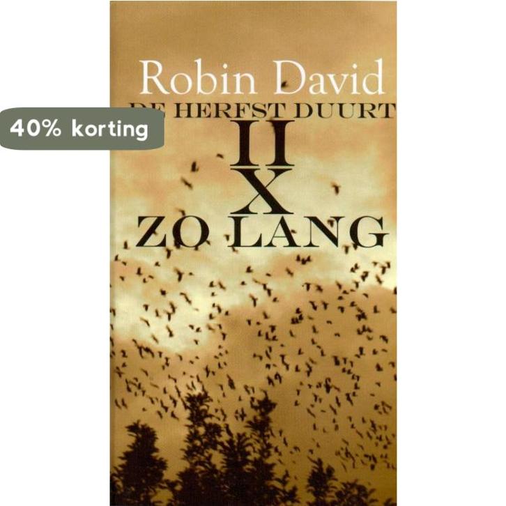 De Herfst Duurt Tweemaal Zo Lang 9789053419632 R. David, Boeken, Romans, Zo goed als nieuw, Verzenden
