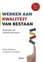 Werken aan kwaliteit van bestaan 9789024400980 Audry Vulpen, Verzenden, Gelezen, Audry Vulpen