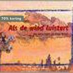 Als De Wind Luistert 9789077533130 Conny van der Heden, Boeken, Verzenden, Gelezen, Conny van der Heden