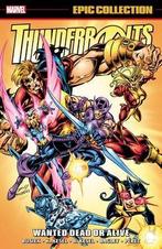 Thunderbolts Epic Collection Volume 2: Wanted Dead Or Alive, Verzenden, Zo goed als nieuw