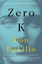 Zero K 9781501138072 Don DeLillo, Verzenden, Gelezen, Don DeLillo