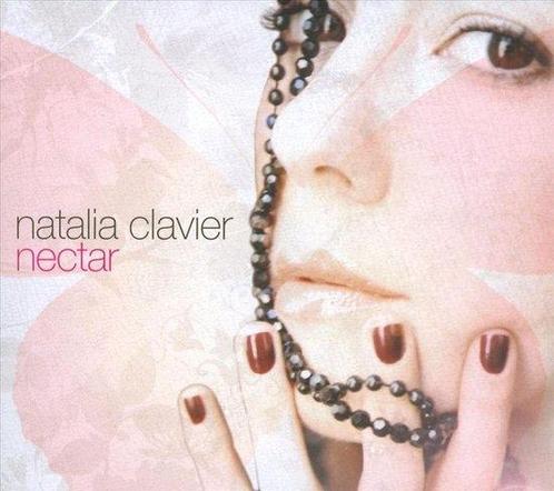 Natalia Clavier - Nectar - CD, Cd's en Dvd's, Cd's | Overige Cd's, Verzenden
