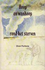Hoop en wanhoop rond het sterven - Dion Fortune - 9789020254, Verzenden, Nieuw