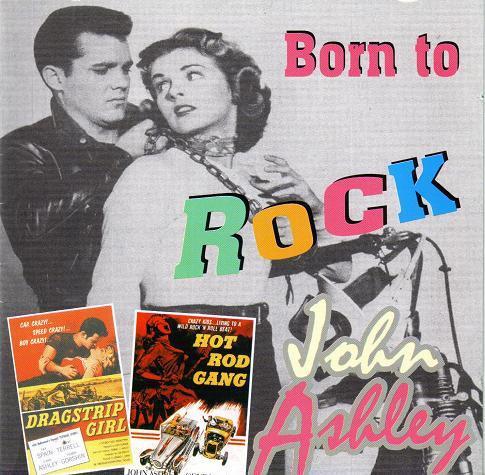 cd - John Ashley - Born To Rock, Cd's en Dvd's, Cd's | Overige Cd's, Zo goed als nieuw, Verzenden