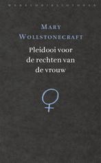 Pleidooi voor de rechten van de vrouw 9789028427013, Verzenden, Zo goed als nieuw, Mary Wollstonecraft