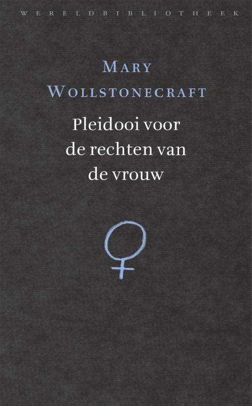 Pleidooi voor de rechten van de vrouw 9789028427013, Boeken, Filosofie, Zo goed als nieuw, Verzenden
