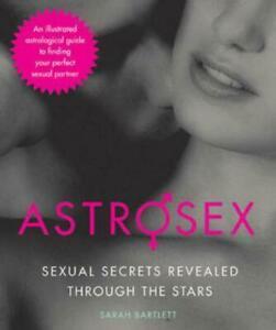 Astrosex: Sexual Secrets Revealed through the Stars by Sarah, Boeken, Taal | Engels, Gelezen, Verzenden