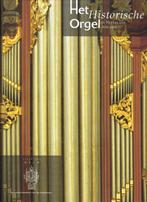 11 Het historisch orgel in Nederland 1878-1886 9789075473131, Verzenden, Zo goed als nieuw, H. van Nieuwkoop