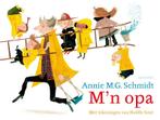 Mn opa 9789045119786 Annie M.G. Schmidt, Boeken, Verzenden, Gelezen, Annie M.G. Schmidt