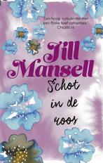 Schot in de roos 9789024580217 Jill Mansell, Verzenden, Gelezen, Jill Mansell