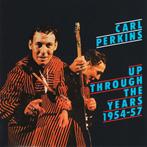 cd - Carl Perkins - Up Through The Years 1954-57, Verzenden, Zo goed als nieuw