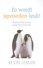 9789059999039 Zo wordt opvoeden leuk! | Tweedehands, Boeken, Zo goed als nieuw, Kevin Leman, Verzenden