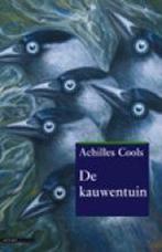 De kauwentuin 9789045010366 A. Cools, Verzenden, Gelezen, A. Cools