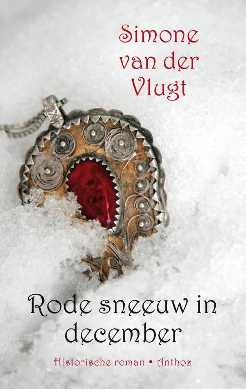 Rode Sneeuw In December 9789041418678 Simone van der Vlugt, Boeken, Historische romans, Gelezen, Verzenden