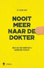 Nooit meer naar de dokter 9789089317759 Servaas Binge, Verzenden, Zo goed als nieuw, Servaas Binge