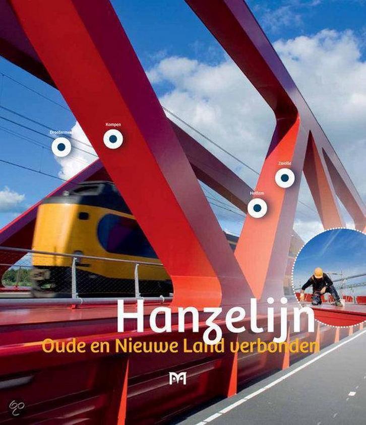 Hanzelijn. Oude en Nieuwe Land verbonden 9789053454558, Boeken, Geschiedenis | Wereld, Gelezen, Verzenden