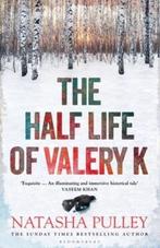 The half life of Valery K 9781408885239 Natasha Pulley, Verzenden, Zo goed als nieuw, Natasha Pulley