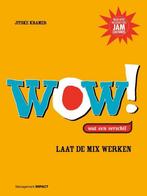 Wow! 9789462763180 Jitske Kramer, Verzenden, Gelezen, Jitske Kramer