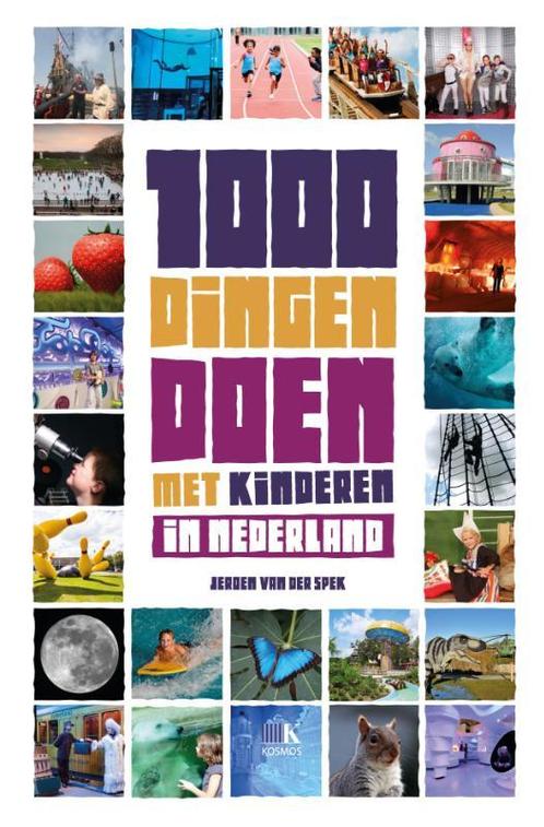 1000 dingen doen met kinderen in Nederland 9789021565743, Boeken, Reisgidsen, Zo goed als nieuw, Verzenden